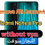 Remove Mi Account Redmi Note 8 Pro without vpn